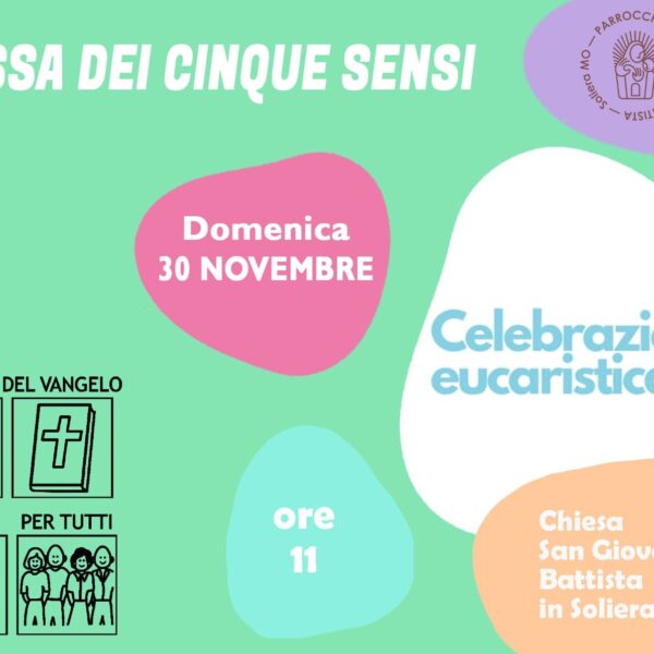 Messa dei 5 sensi a Soliera, Domenica 30 Novembre ore 11.