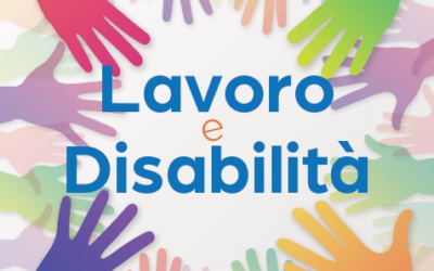 LAVORO E DISABILITA’, Venerdi 22 maggio ore 8.30 – 18.00 presso la Fondazione Universitaria Marco Biagi